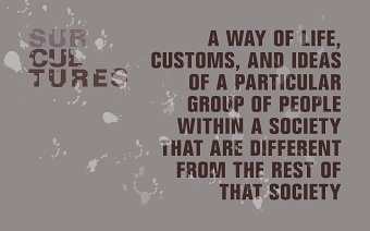 Sub - Cultures