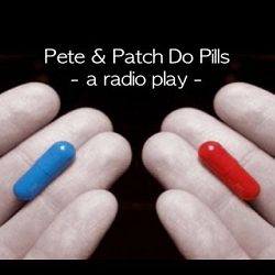 Pete & Patch Do Pills