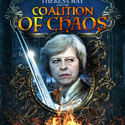 Theresa May and the Coalition of Chaos