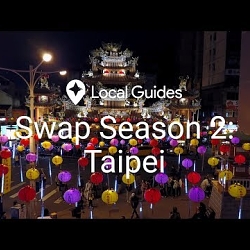 Google Local Guides Swap Video - Taipei