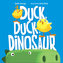Duck, Duck, Dinosaur