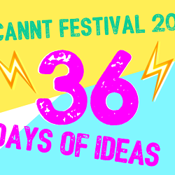 CANNT 2018 - 36 Days of Ideas
