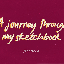 A journey through my sketchbook | Morocco