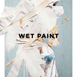 Wet Paint