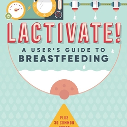 Angelica Yiacoupis illustrates 'LACTIVATE! A User's Guide to Breastfeeding'