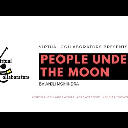 Virtual Collaborators:  People Under Moon