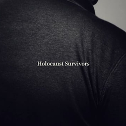 Holocaust Survivors