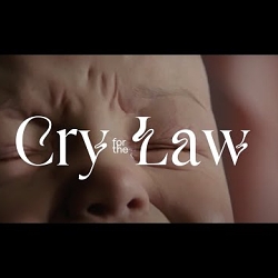 Cry for the Law