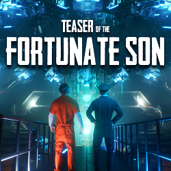 The Fortunate Son - Teaser