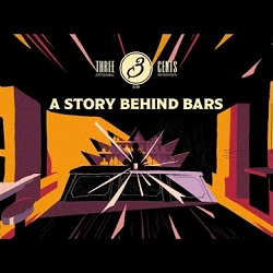 Three Cents - A story behind bars