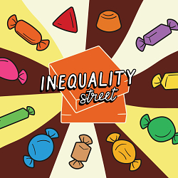  Inequality Street: Giving the (Toffee) Finger to homelessness