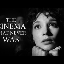 The Cinema That Never Was (2025) | AI Video Essay