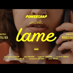PowerSnap 'Lame' Official Music Video