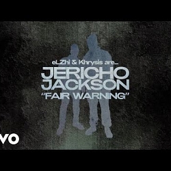 Jericho Jackson 'Fair Warning'