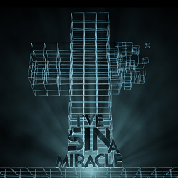 I´VE SIN (SEEN) A MIRACLE