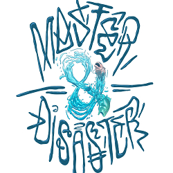 MASTER & DISASTER