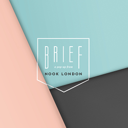 Brief: a pop-up from Nook London