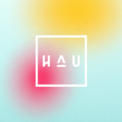 HAU is life
