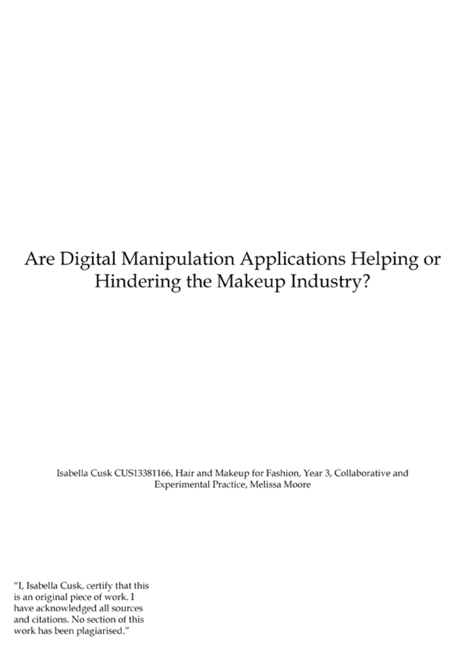 Are Digital Manipulation Applications Helping or Hindering the Makeup  Industry by Isabella Cusk