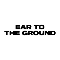 Ear to the Ground