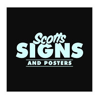 Scotts Signs & Posters