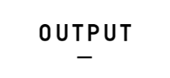 OUTPUT