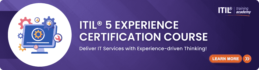 ITIL® 5 Experience Certification Course