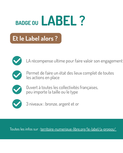 Collectivités : candidatez au Label Territoire Numérique Libre 2026 !

Du 7 septembre au 11 octobre 2026, mettez en avant vos actions pour un numérique libre, ouvert et collaboratif : logiciels libres, open data, communs numériques ou démarches responsables.

Les lauréats seront récompensés le 25 novembre au Congrès des Maires.

🔗Toutes les informations et le calendrier : https://territoire-numerique-libre.org/2026/07/label-territoire-numerique-libre-2026-preparez-votre-candidature-des-maintenant/

@aprilorg@pouet.april.org  #CNLL  @ow2@fosstodon.org  #Déclic #SITIV 

#TNL2026 #TerritoireNumériqueLibre #LogicielLibre
