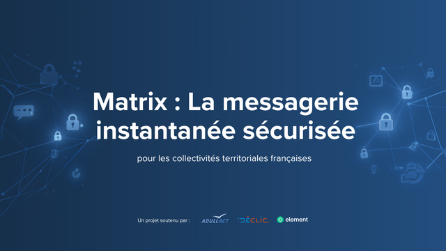 Les collectivités maîtrisent-elles vraiment leurs outils de messagerie ?

Pour répondre aux enjeux de sécurité, de confidentialité et de souveraineté numérique, l'ADULLACT, Déclic et Element portent le projet Matrix : une messagerie instantanée fédérée, sécurisée et opérée par les territoires.

Découvrez le projet 👇  
https://adullact.org/breves/82-actualite/l-info-des-collectivites/1384-matrix-pour-les-collectivites-vers-une-messagerie-instantanee-souveraine-et-federee

#Matrix #LogicielLibre #SouverainetéNumérique #Collectivités