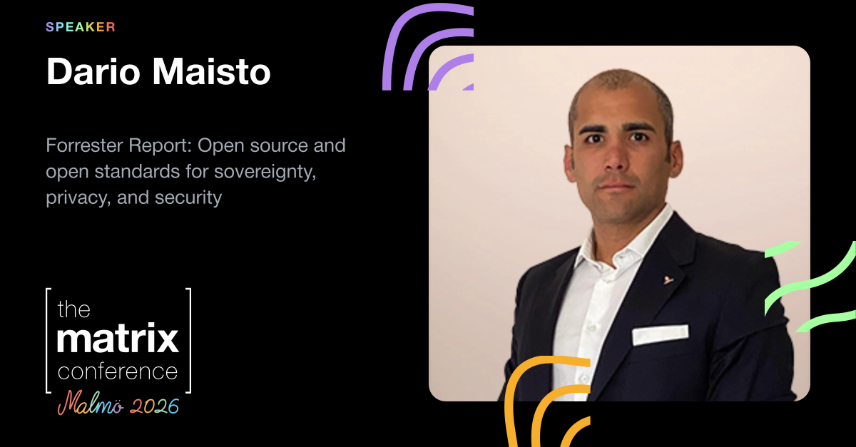 A speaker card showing Dario Maisto, alongside the talk title "Forrester Report: Open source and open standards for sovereignty, privacy and security". The bottom left corner shows the logo of The Matrix Conference Malmö 2026