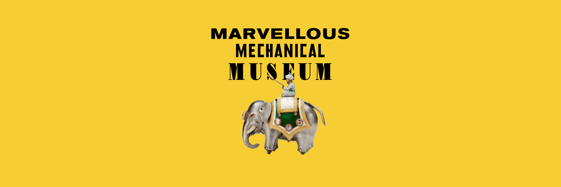 The Marvellous Mechanical Museum