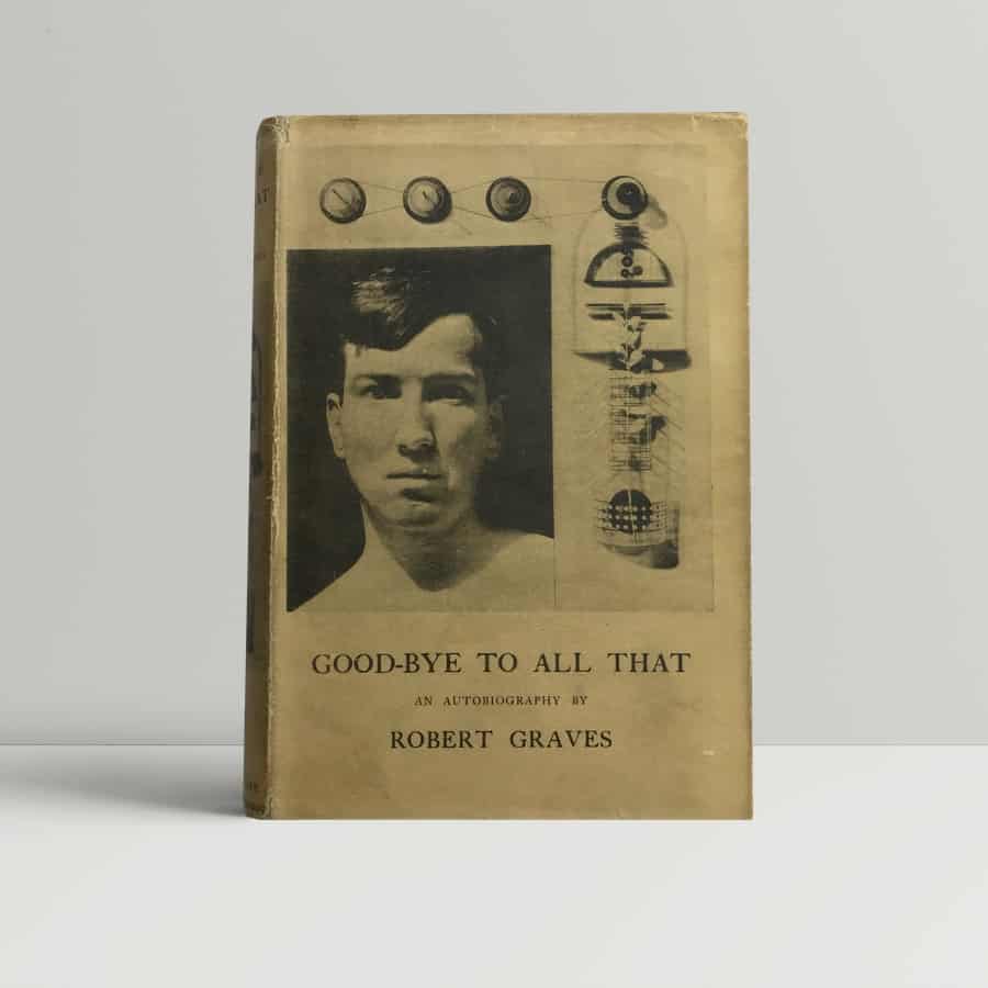 robert graves goodbye to all that signed 1st ed1