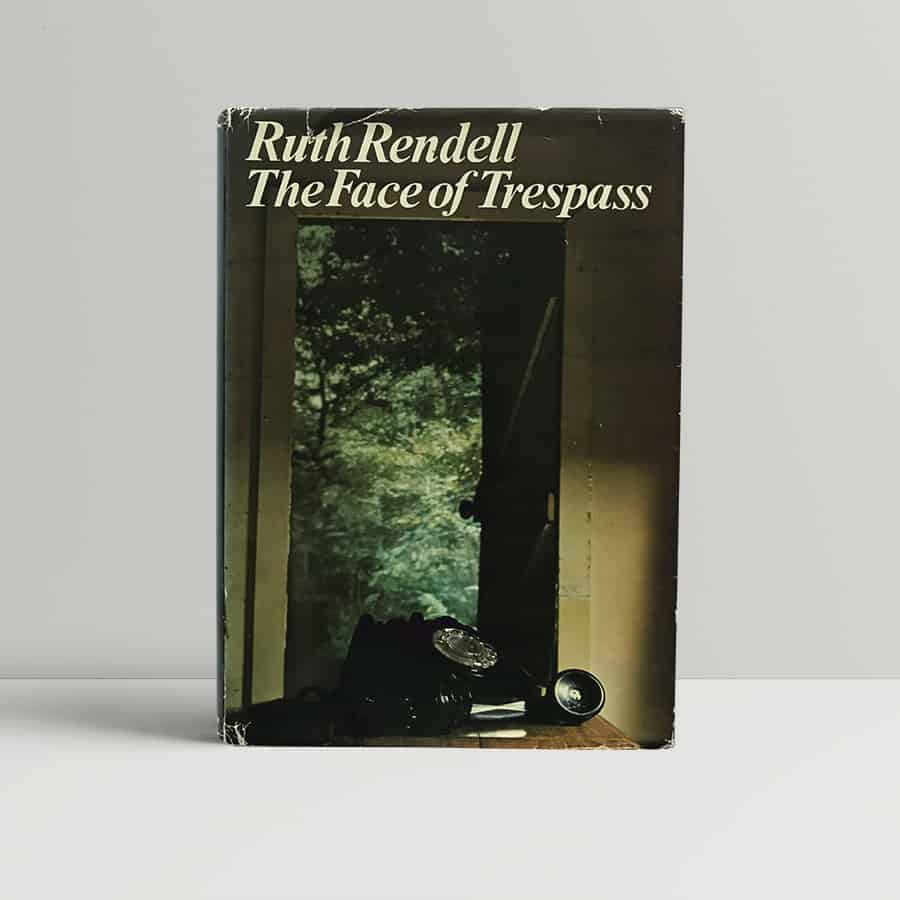 Rendell The Face of Trespass First Edition