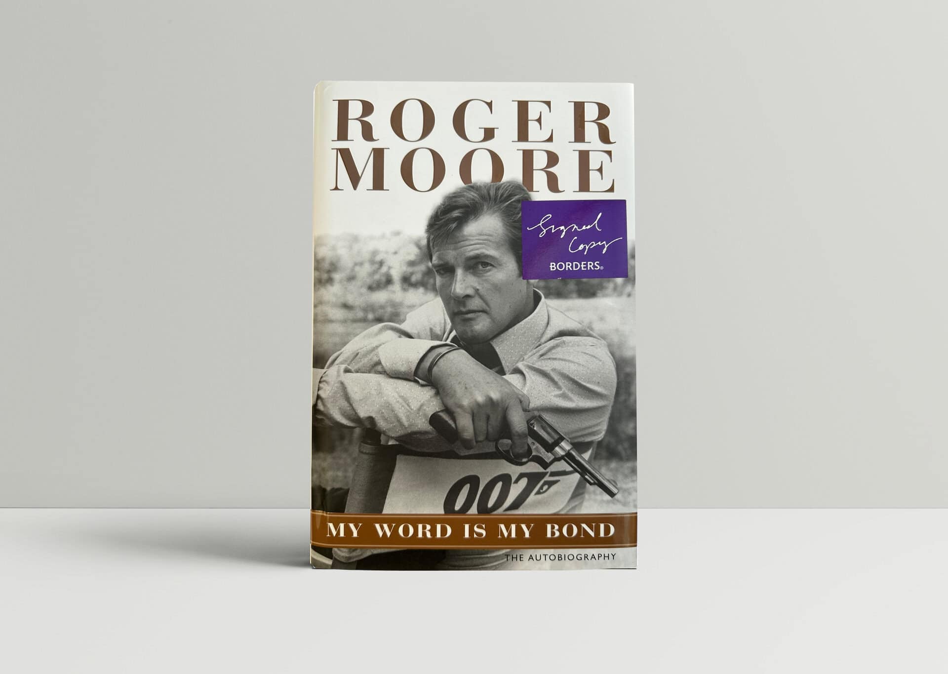 Roger Moore - My Word Is My Bond - SIGNED