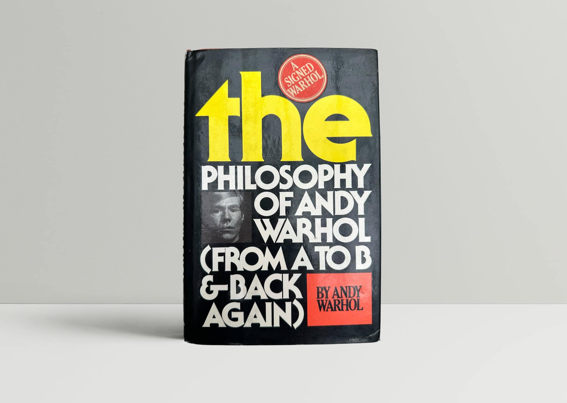 Andy Warhol - Philosophy of Andy Warhol - First Edition 1975 - SIGNED