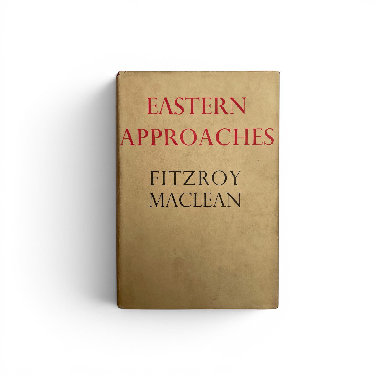 fitzroy maclean eastern approaches first edition1