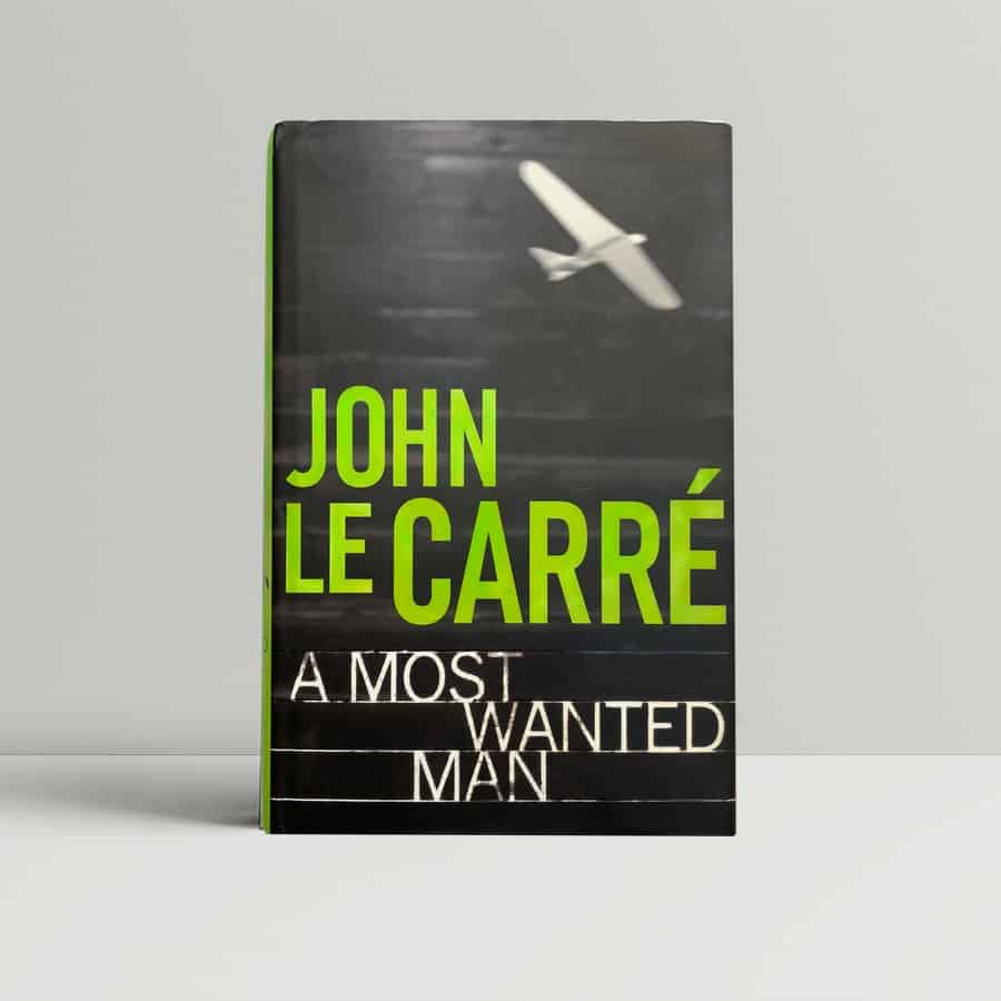john le carre a most wanted man first edition1