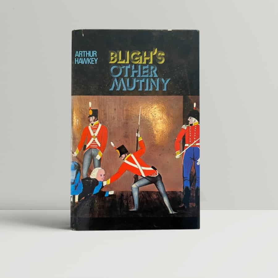 arthur hawker blighs other mutiny signed first edition1