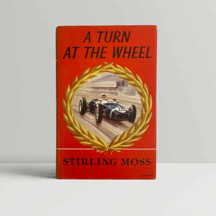 stirling moss a turn at the wheel first ed1