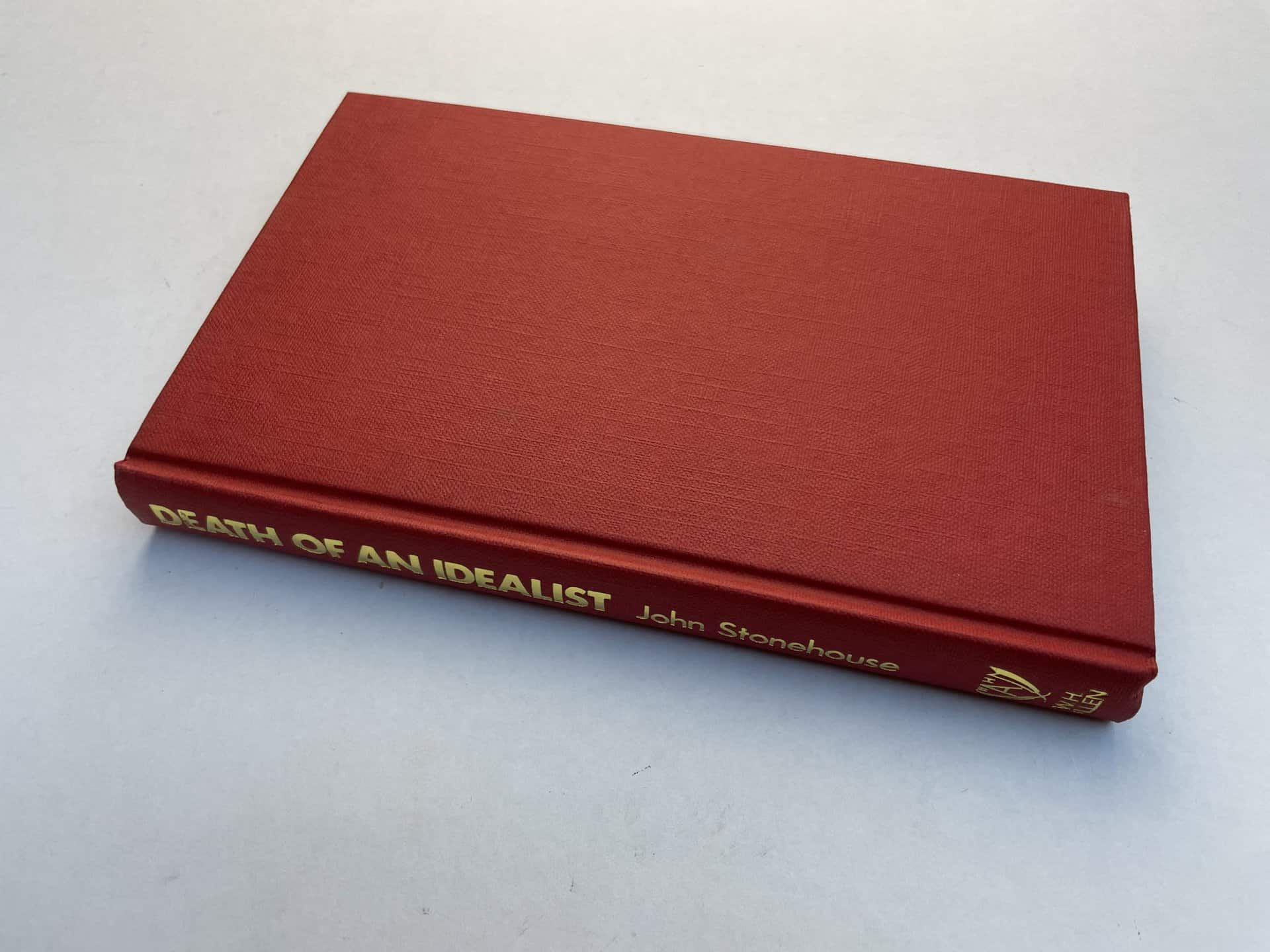 john stonehouse death of an idealist first edition3