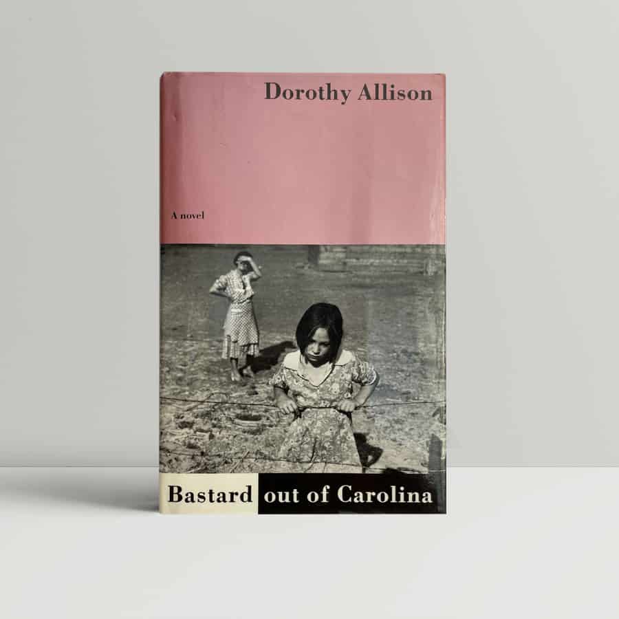 dorothy allison bastard out of carolina first edition1