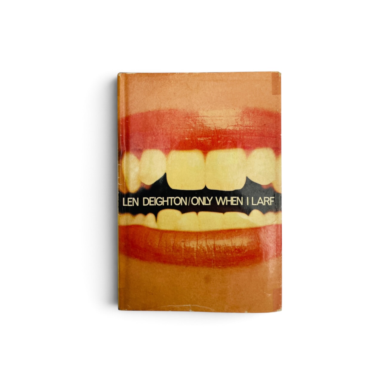 Len Deighton - Only When I Larf - First Edition 1968