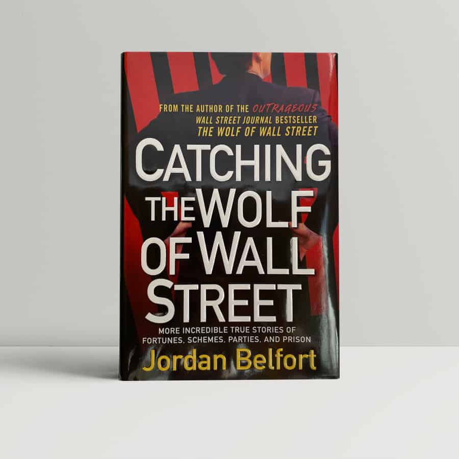 jordan belfort catching the wolf of wall street first ed1