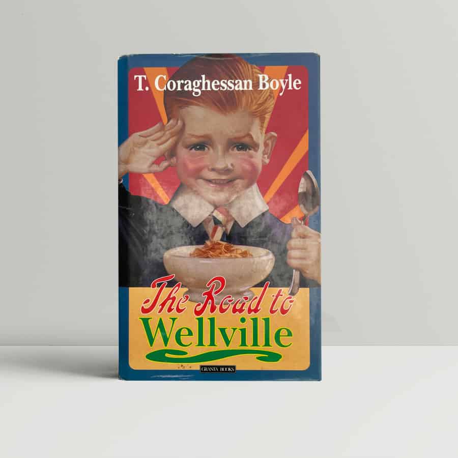 t coraghessan boyle the road to welville first 1
