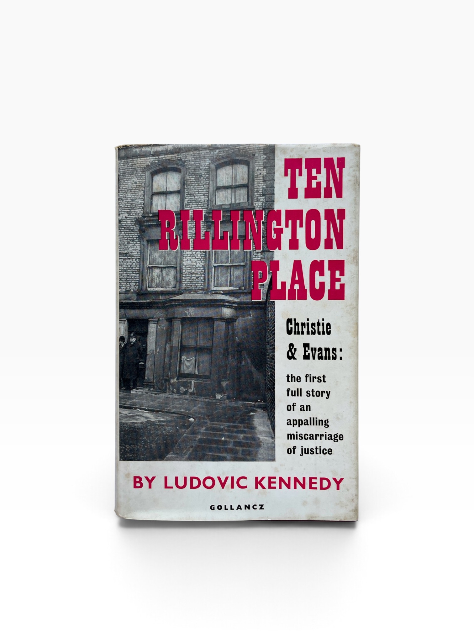 Ludovic Kennedy - Ten Rillington Place - First Edition 1961