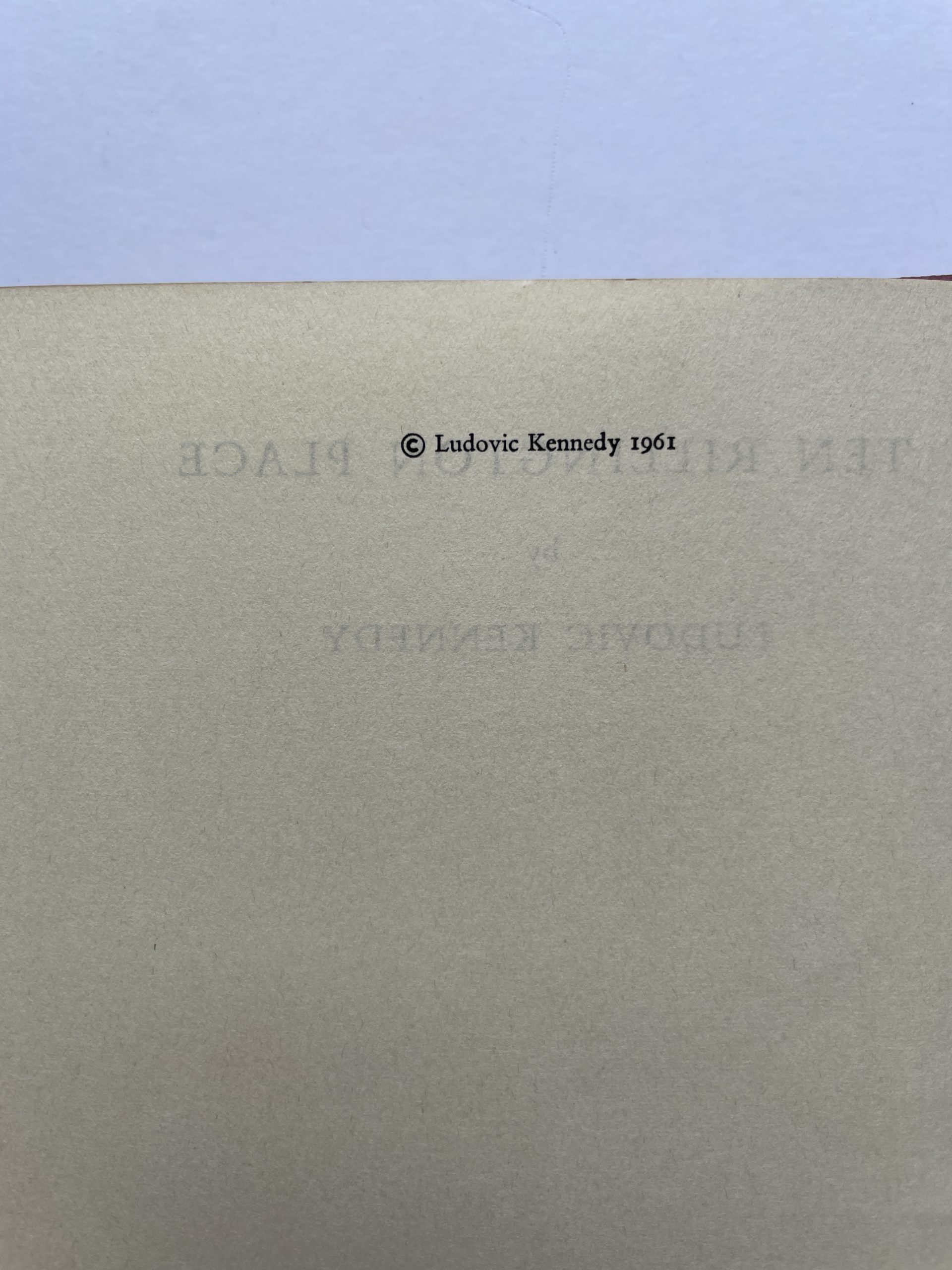 Ludovic Kennedy - Ten Rillington Place - First Edition 1961 - Image 2