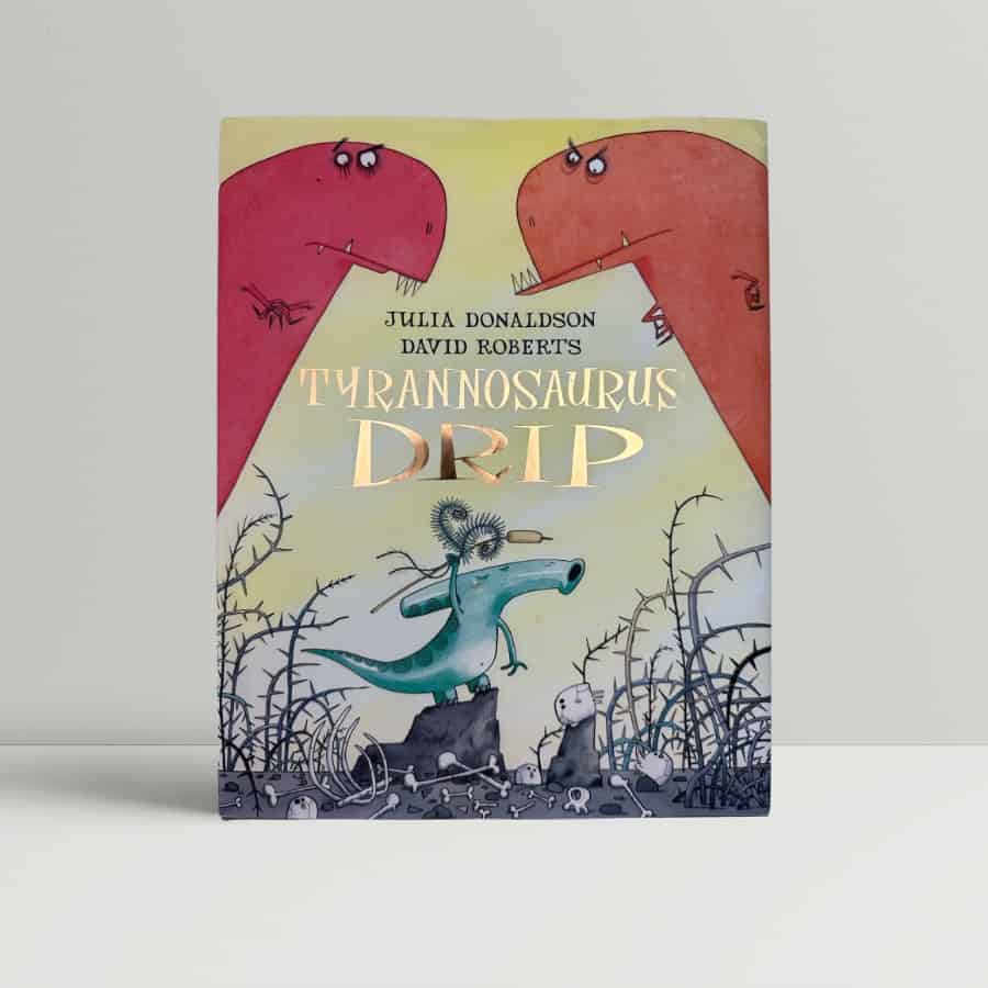 julia donaldson tyrannosaurus drip first 150 1