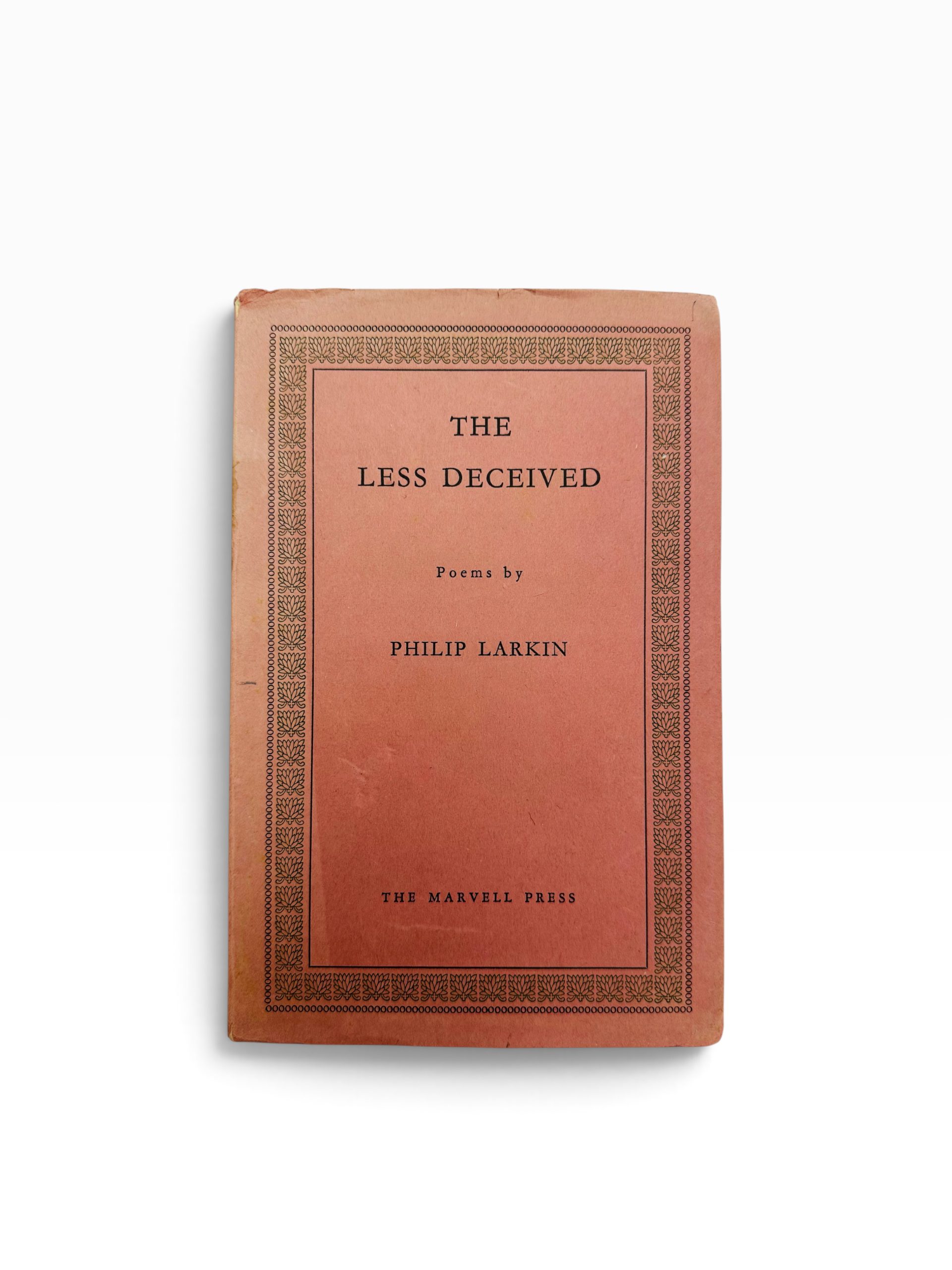 Philip Larkin - The Less Deceived - First Edition 1955