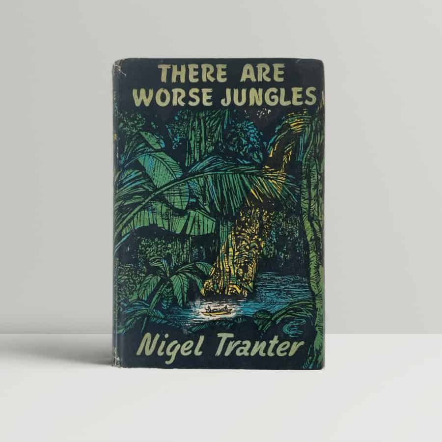 nigel tranter there are worse jungles first edition1