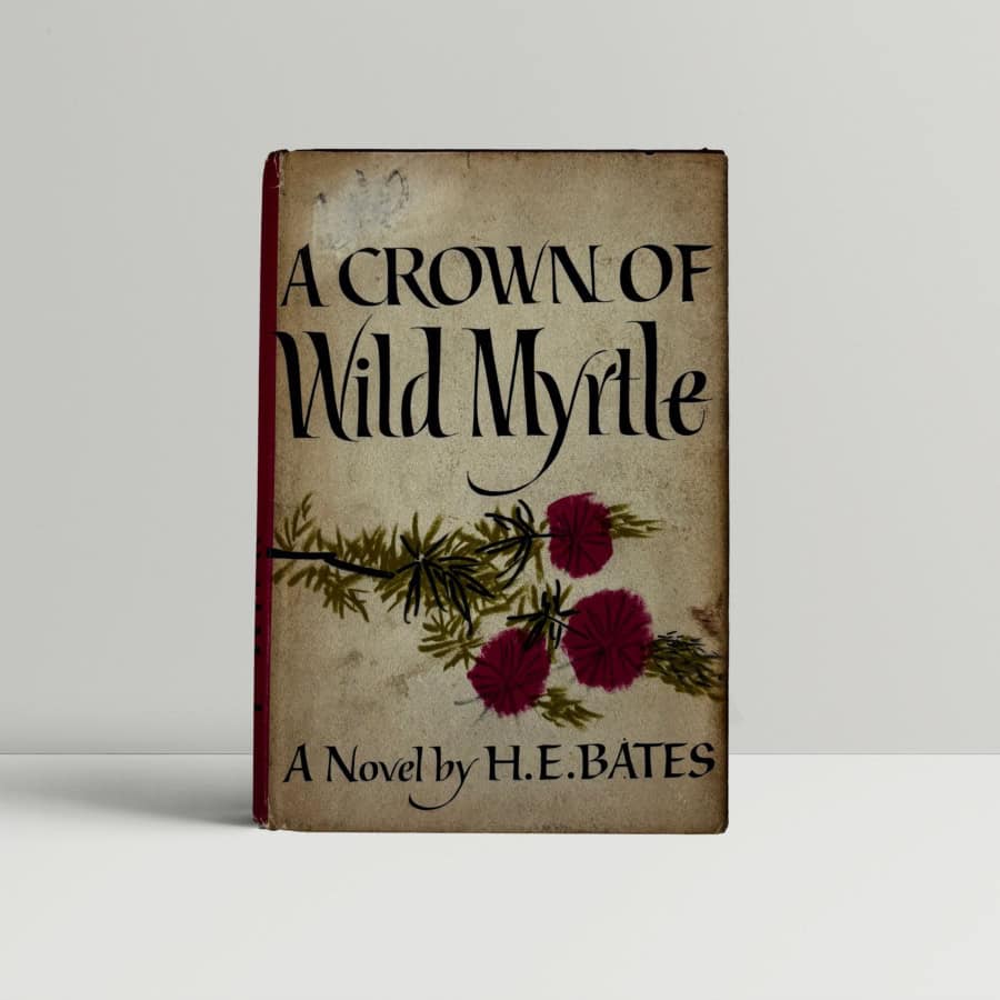 he bates a crown of wild myrtle first edi1